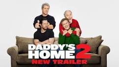 Daddy’s Home 2:  a must see comedy for the holidays