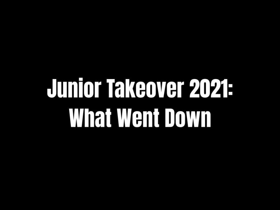 Junior Takeover 2021: What Went Down